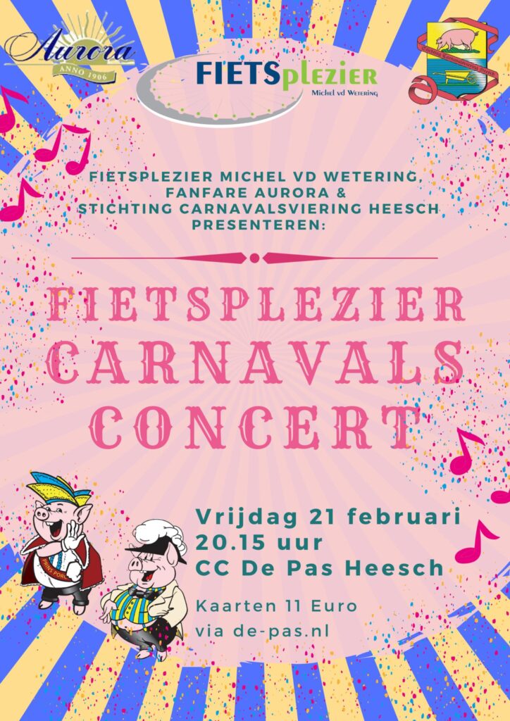 PERSBERICHT: Fanfare Aurora en Stichting Carnavalsviering Heesch organiseren ‘FietsplezierCarnavalsconcert’ op vrijdag 21 februari